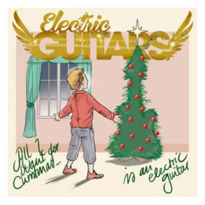 "All I Want for Christmas Is an Electric Guitar" ("Electric Guitars") (Vinyl / 12" Album Coloure