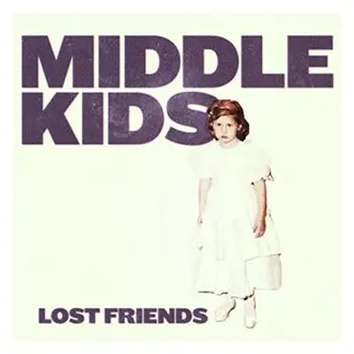 "Lost Friends" ("Middle Kids") (Vinyl / 12" Album)