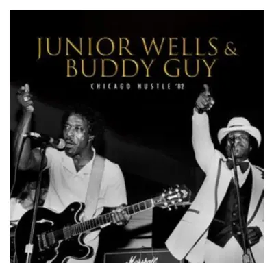 "Chicago Hustle '82" ("Junior Wells & Buddy Guy") (Vinyl / 12" Album Coloured Vinyl)