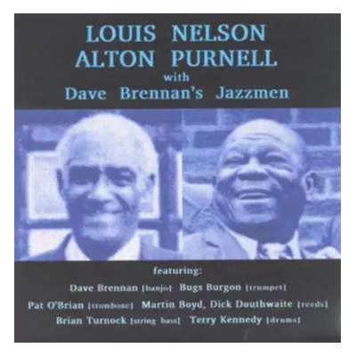 "Louis Nelson & Alton Purnell With Dave Brennan's Jazzmen" ("Louis Nelson & Alton Purnell") (CD 