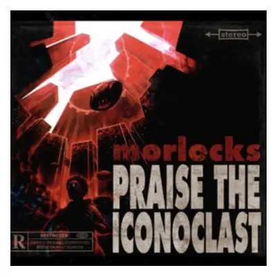 "Praise the Iconoclast" ("Morlocks") (CD / Album)