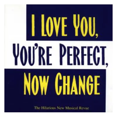 "I Love You, You're Perfect, Now Change" ("") (CD / Album)