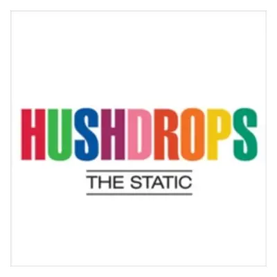 "The Static" ("Hushdrops") (Vinyl / 12" Album)