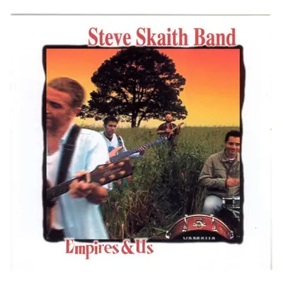 "Empires and Us" ("Steve Skaith Band") (CD / Album)