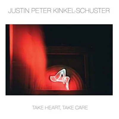 "Take Heart, Take Care" ("Justin Peter Kinkel-Schuster") (Vinyl / 12" Album)