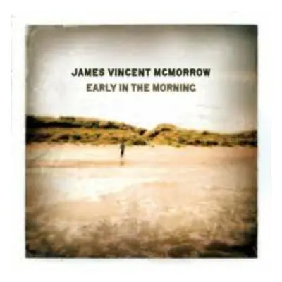 "Early in the Morning" ("James Vincent McMorrow") (CD / Album)