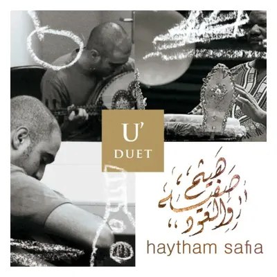 "U'duet" ("Haytham Safia") (CD / Album)