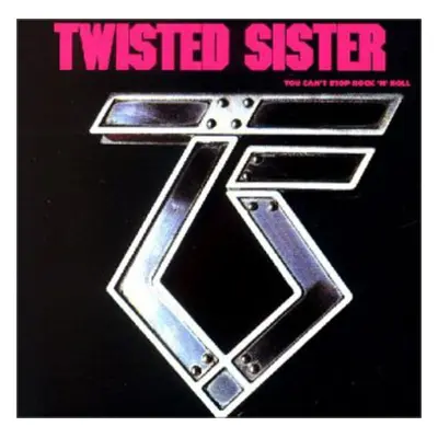 "You Can't Stop Rock 'N' Roll" ("Twisted Sister") (CD / Album)