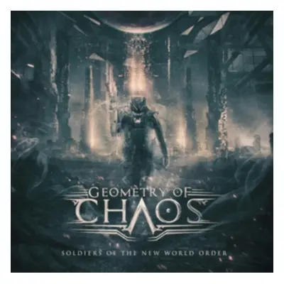 "Soldiers of the New World Order" ("Geometry of Chaos") (CD / Album)