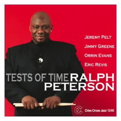 "Tests of Time" ("Ralph Peterson Quintet") (CD / Album)