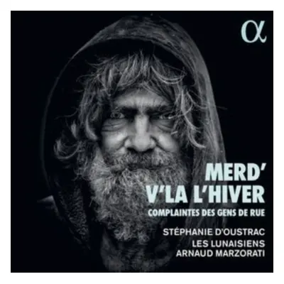 "Merd' V'l L'hiver: Complaintes Des Gens De Rue" ("") (CD / Album Digipak)