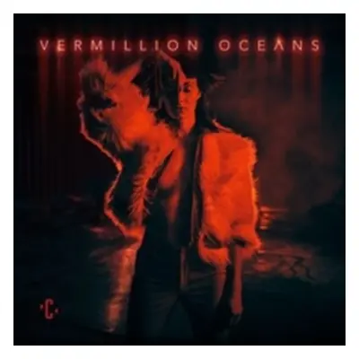 "Vermillion Oceans" ("Credic") (Vinyl / 12" Album Coloured Vinyl)