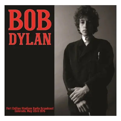 "Fort Collins Stadium radio broadcast, Colorado, May 23, 1976" ("Bob Dylan") (Vinyl / 12" Album 