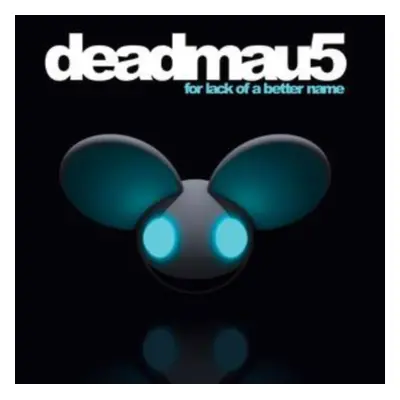 "For Lack of a Better Name" ("Deadmau5") (Vinyl / 12" Album Coloured Vinyl)