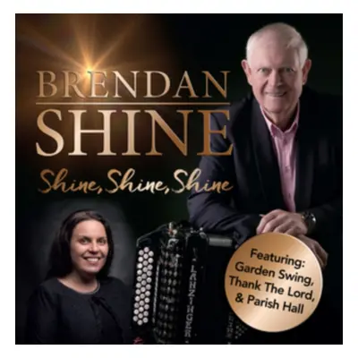 "Shine Shine Shine" ("Brendan Shine") (CD / Album)