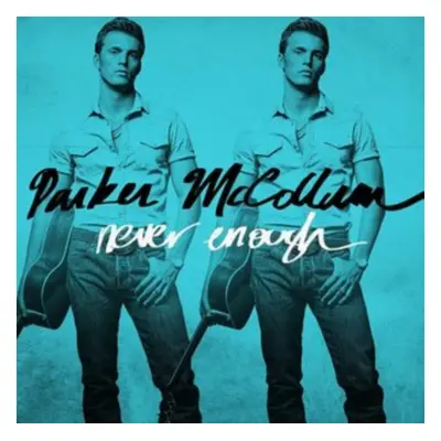 "Never Enough" ("Parker McCollum") (CD / Album)