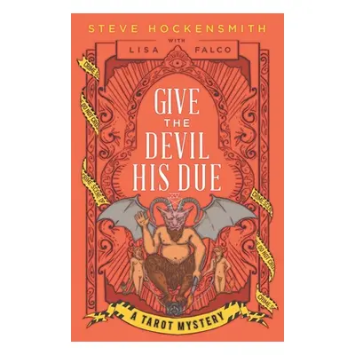 "Give the Devil His Due: A Tarot Mystery" - "" ("Falco Lisa")(Paperback)