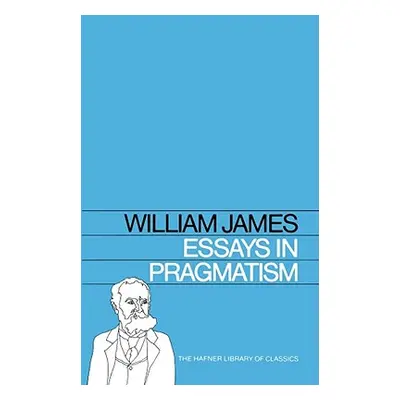 "Essays in Pragmatism" - "" ("James William")(Paperback)