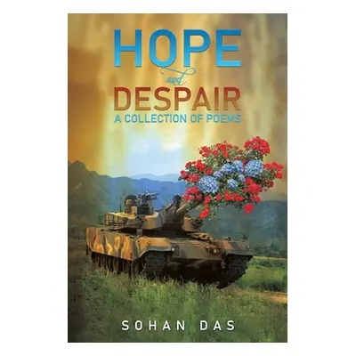 "Hope and Despair - A Collection of Poems" - "" ("Das Sohan")(Paperback)