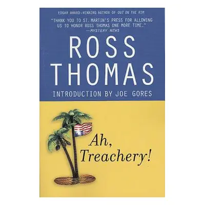 "Ah, Treachery!" - "" ("Thomas Ross")(Paperback)