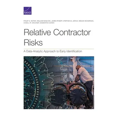 "Relative Contractor Risks: A Data-Analytic Approach to Early Identification" - "" ("Anton Phili