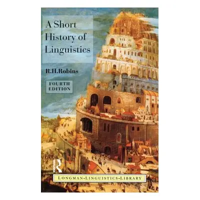 "A Short History of Linguistics" - "" ("Robins R. H.")(Paperback)