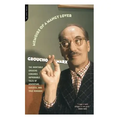 "Memoirs of a Mangy Lover" - "" ("Marx Groucho")(Paperback)