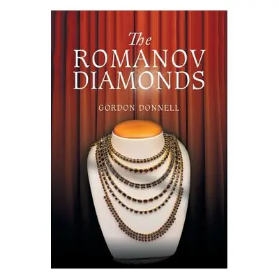 "The Romanov Diamonds" - "" ("Donnell Gordon")(Paperback)