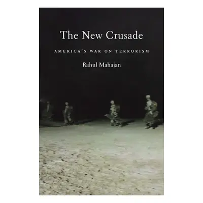 "The New Crusade: America's War on Terrorism" - "" ("Mahajan Rahul")(Paperback)