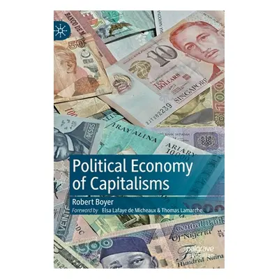 "Political Economy of Capitalisms" - "" ("Boyer Robert")(Pevná vazba)