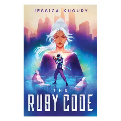 "The Ruby Code" - "" ("Khoury Jessica")(Pevná vazba)