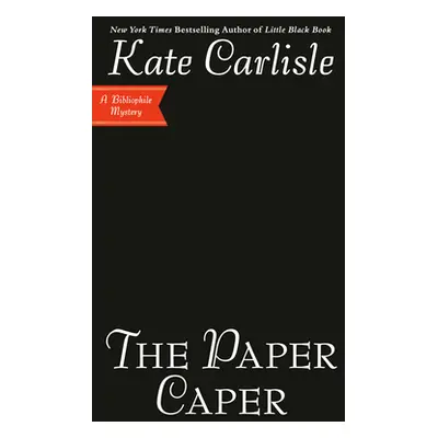 "The Paper Caper" - "" ("Carlisle Kate")(Paperback)