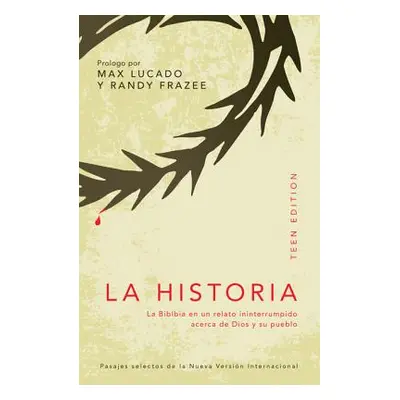 "La Historia: La Biblia en un Relato Ininterrumpido Acerca de Dios y su Pueblo = The Story" - ""