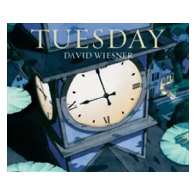 "Tuesday" - "" ("Wiesner David")(Paperback / softback)