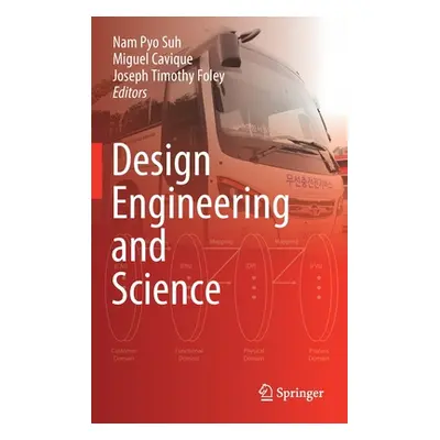 "Design Engineering and Science" - "" ("Suh Nam Pyo")(Pevná vazba)