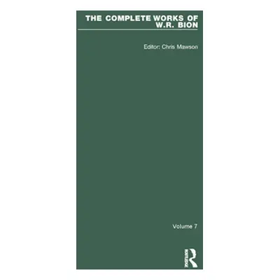 "The Complete Works of W.R. Bion: Volume 7" - "" ("Mawson Chris")(Paperback)