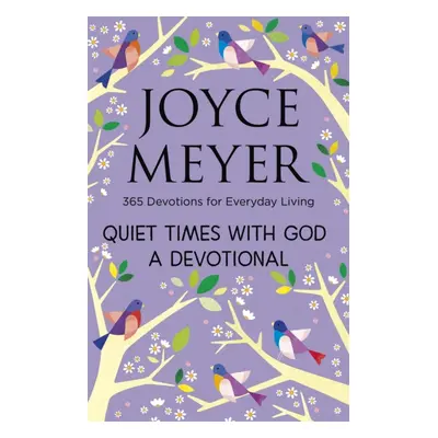 "Quiet Times With God Devotional" - "365 Daily Inspirations" ("Meyer Joyce")(Paperback / softbac