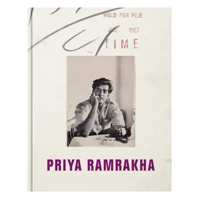 "Priya Ramrakha: The Recovered Archive" - "" ("Ramrakha Priya")(Pevná vazba)