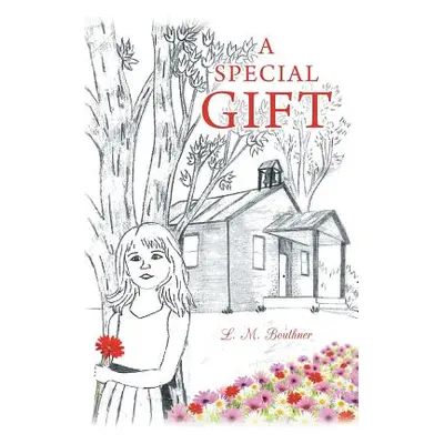 "A Special Gift" - "" ("Bouthner L. M.")(Paperback)