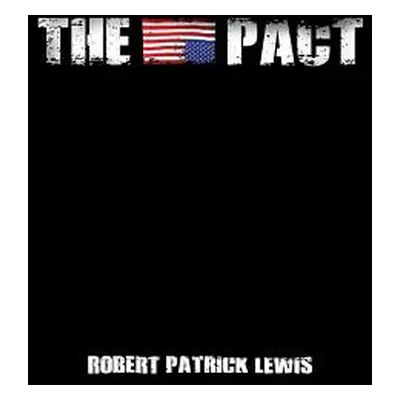 "The Pact" - "" ("Lewis Robert Patrick")(Paperback)