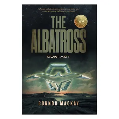 "The Albatross: Contact" - "" ("MacKay Connor")(Pevná vazba)