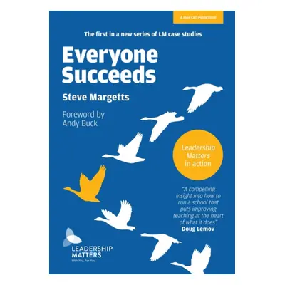 "Everyone Succeeds" - "Leadership Matters in action" ("Margetts Steve")(Paperback / softback)