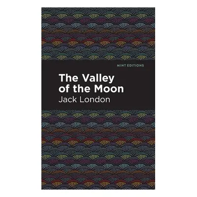 "The Valley of the Moon" - "" ("London Jack")(Paperback)