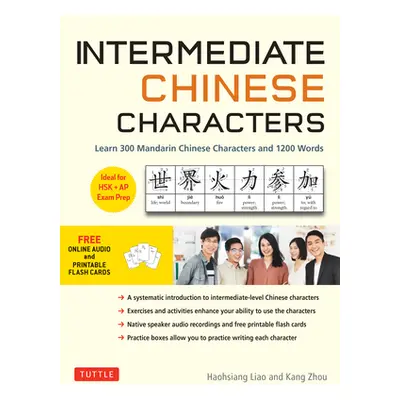 "Intermediate Chinese Characters: Learn 300 Mandarin Characters and 1200 Words