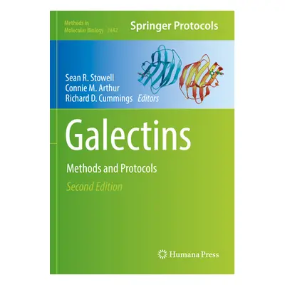 "Galectins: Methods and Protocols" - "" ("Stowell Sean R.")(Paperback)