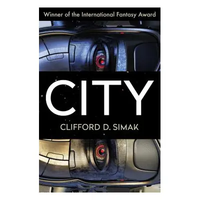 "City" - "" ("Simak Clifford D.")(Paperback)