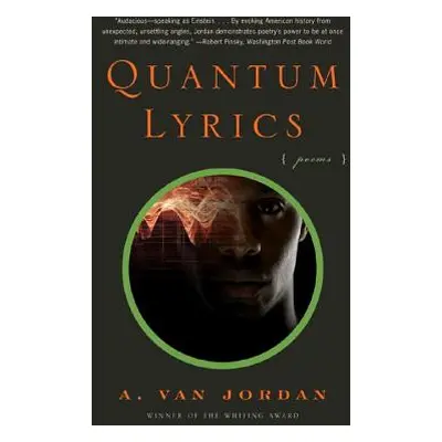 "Quantum Lyrics: Poems" - "" ("Jordan A. Van")(Paperback)