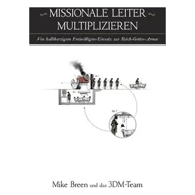 "Missionale Leiter Multiplizieren" - "" ("Breen Mike")(Paperback)