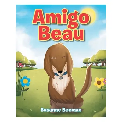 "Amigo Beau" - "" ("Beeman Susanne")(Paperback)