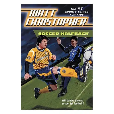 "Soccer Halfback" - "" ("Christopher Matt")(Paperback)